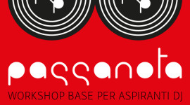 passanota workshop base per aspiranti dj